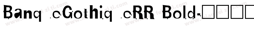 BanqueGothiqueRR Bold字体转换